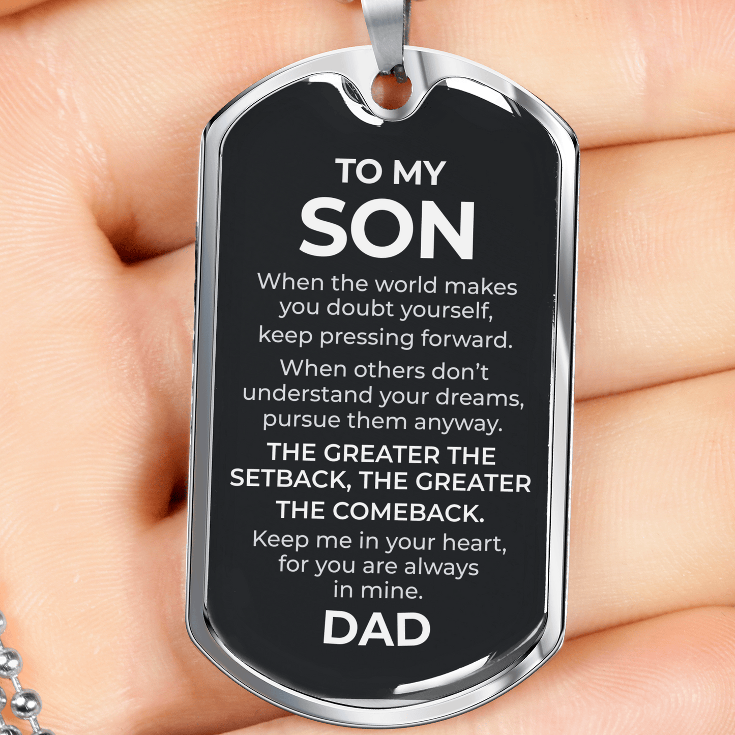 To My Son – The Greater the Comeback Dog Tag Necklace (From Dad)