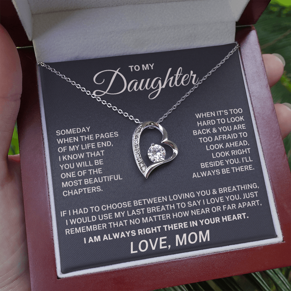 To My Daughter – I Am Always Right There In Your Heart - Forever Love Necklace (From Mom)