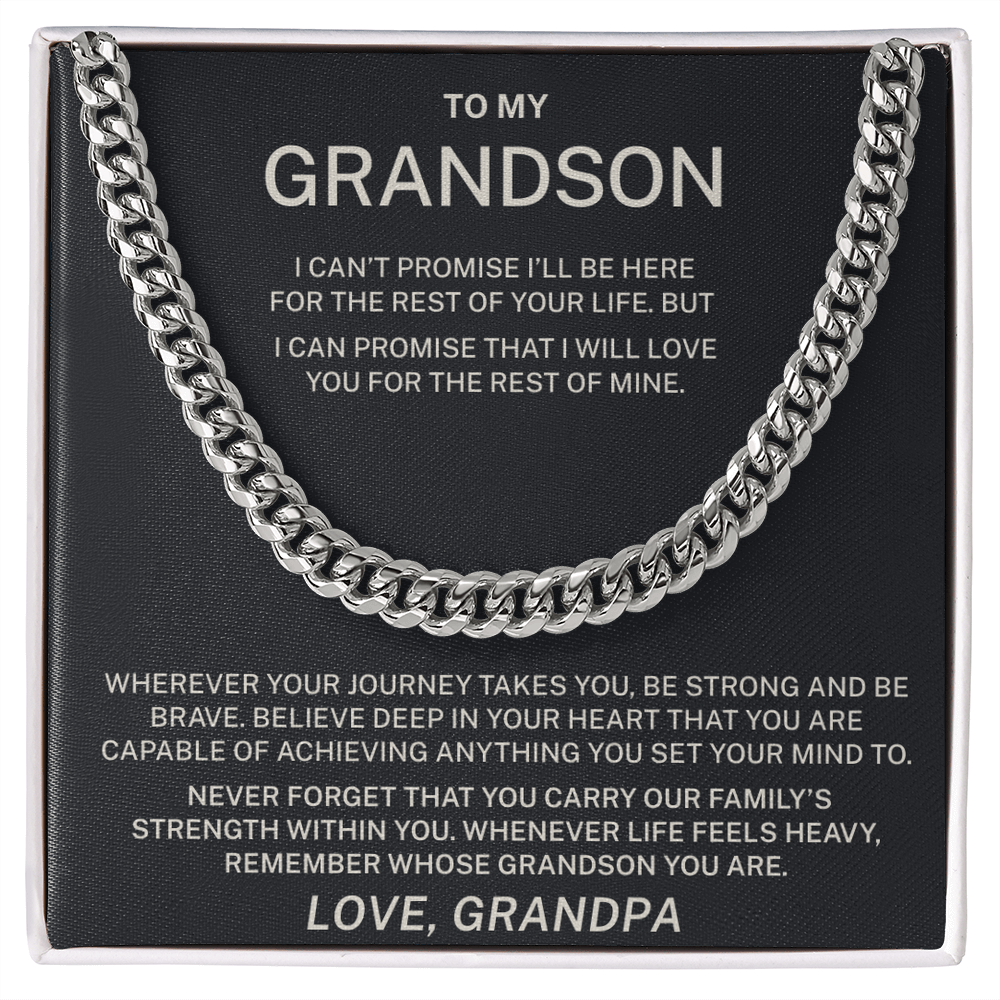To My Grandson – Remember Whose Grandson You Are - Cuban Link Chain (From Grandpa)