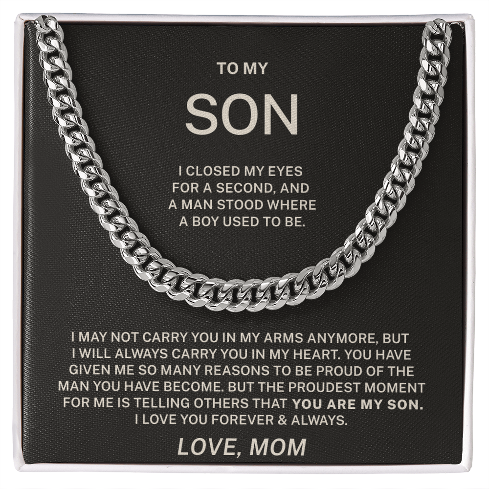 To My Son – From Boy to Man Cuban Link Chain (From Mom)