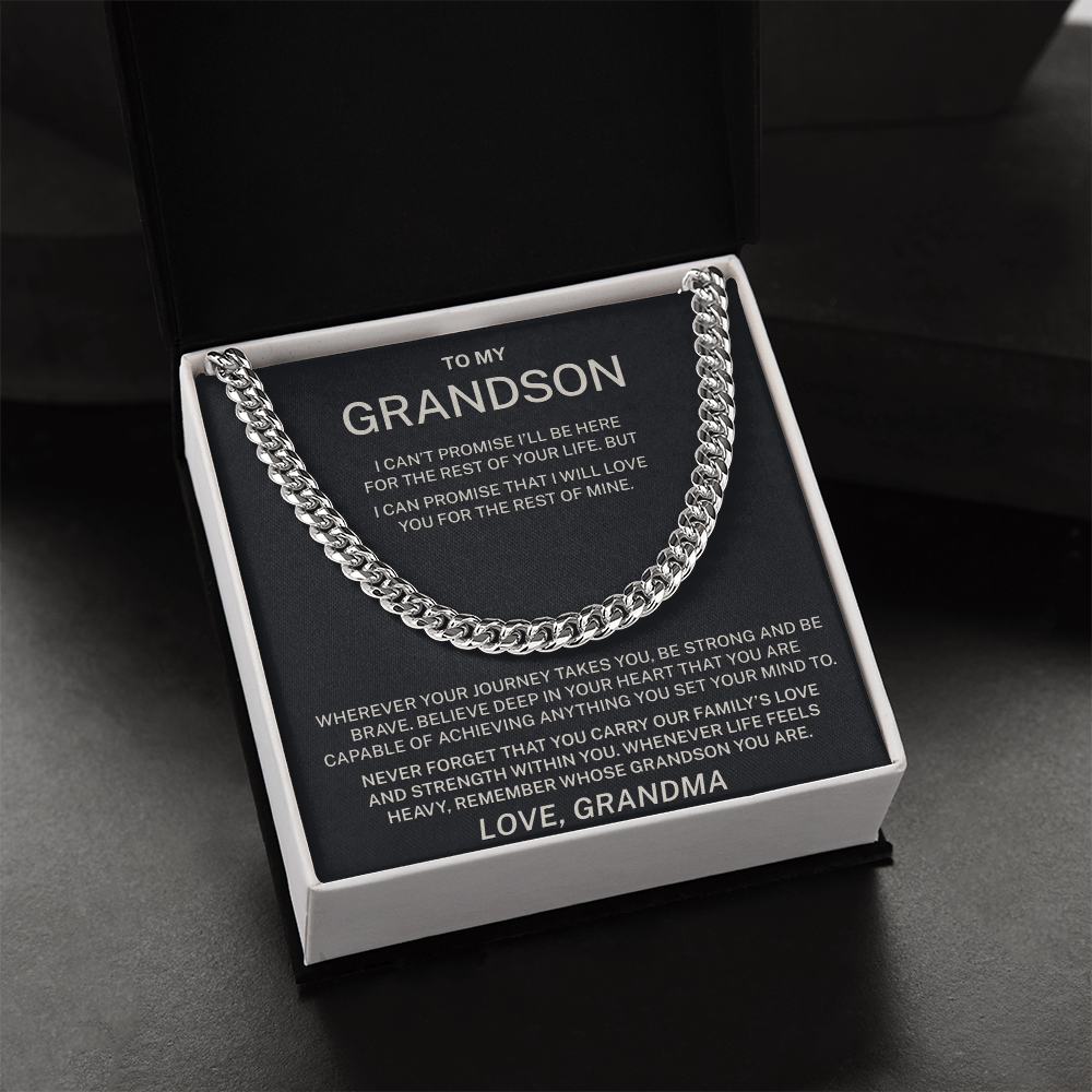 To My Grandson – Remember Whose Grandson You Are - Cuban Link Chain (From Grandma)