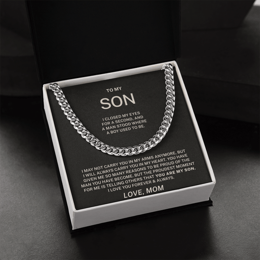 To My Son – From Boy to Man Cuban Link Chain (From Mom)