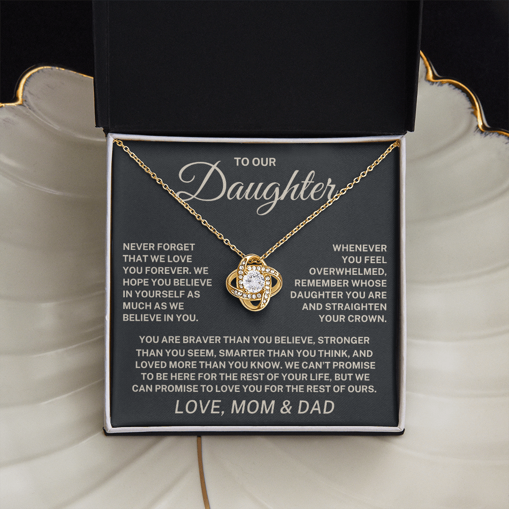 To Our Daughter – Never Forget We Love You Love Knot Necklace
