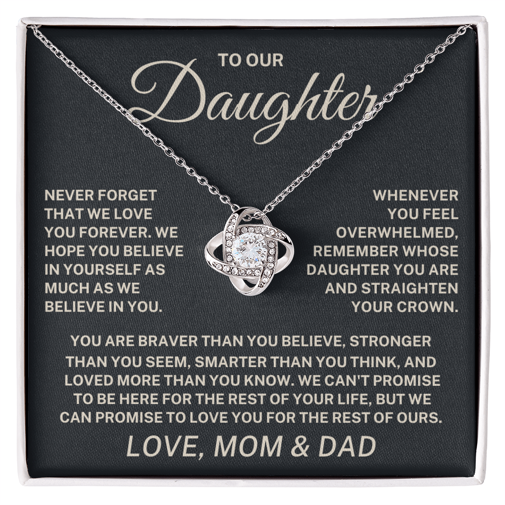 To Our Daughter – Never Forget We Love You Love Knot Necklace