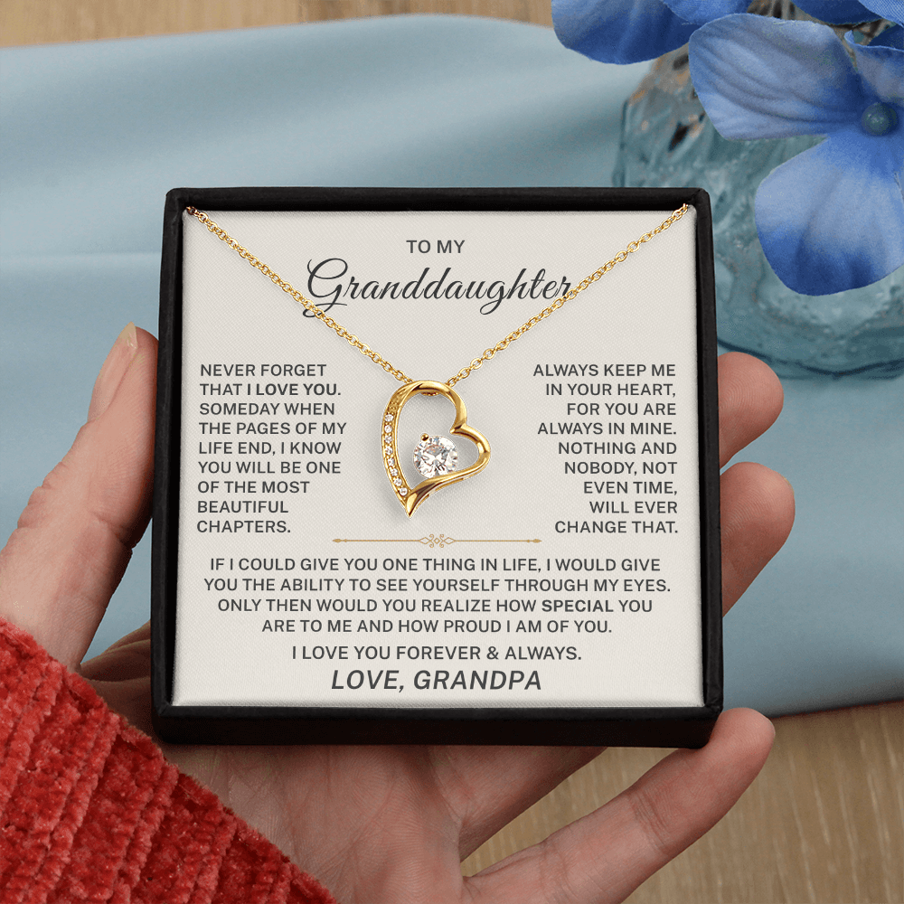 To My Granddaughter – I Love You Forever & Always - Forever Love Necklace (From Grandpa)