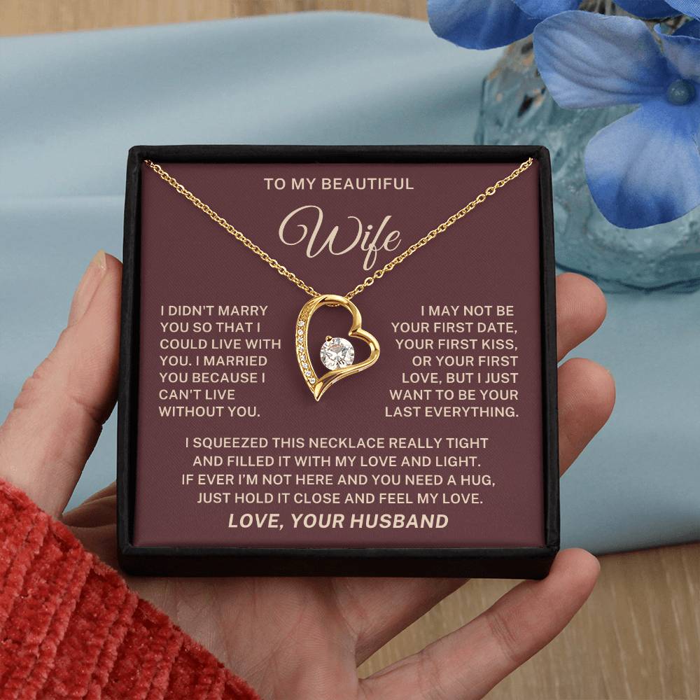 To My Wife – My Last Everything Forever Love Necklace
